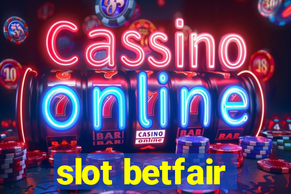 slot betfair