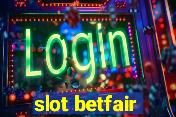 slot betfair