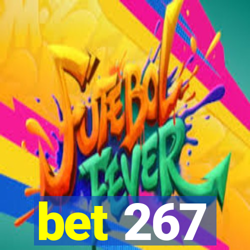 bet 267