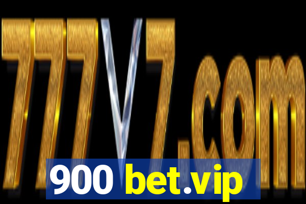 900 bet.vip