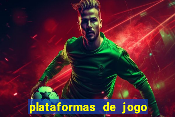 plataformas de jogo que ganha dinheiro