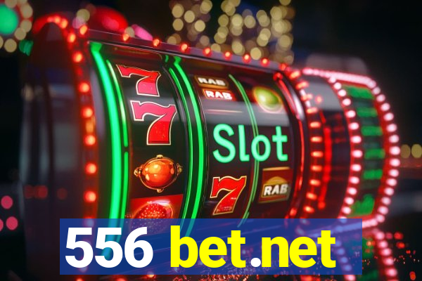 556 bet.net