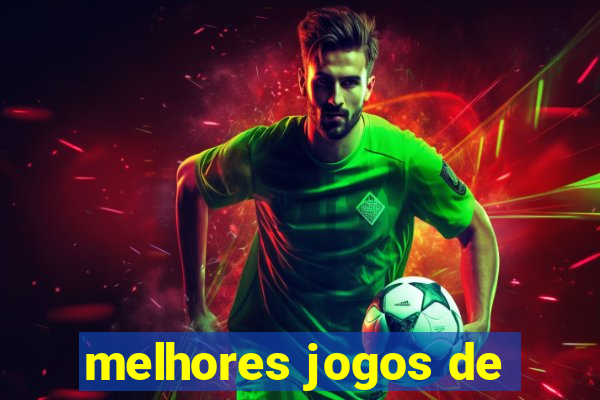 melhores jogos de