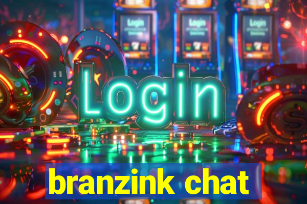 branzink chat