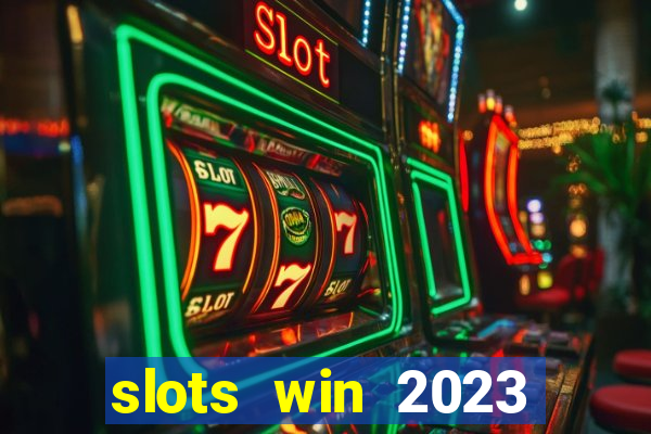 slots win 2023 paga mesmo