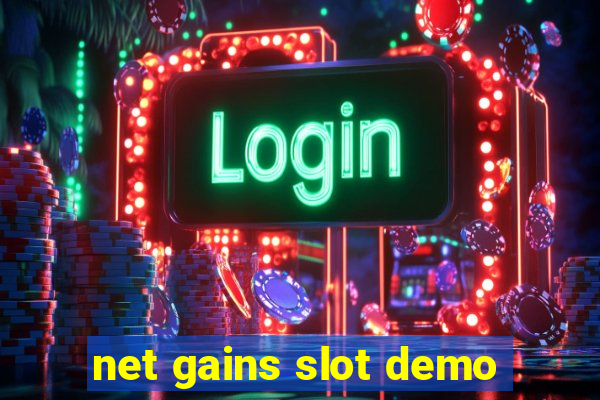 net gains slot demo