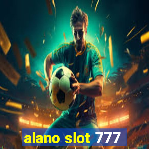 alano slot 777