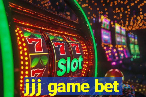 jjj game bet