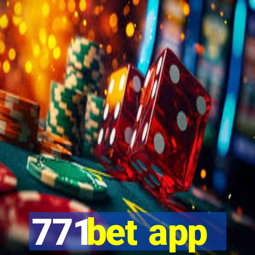 771bet app