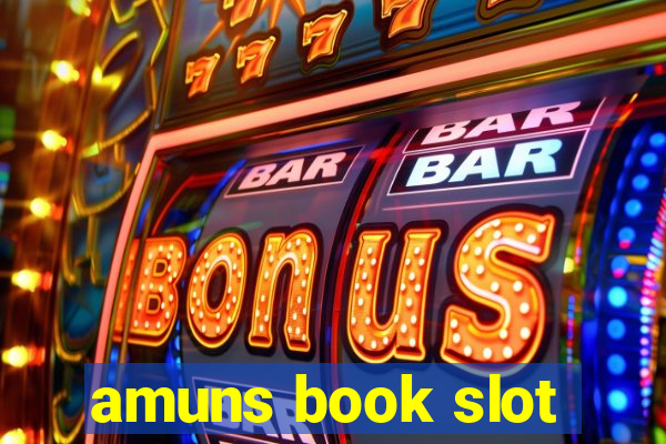 amuns book slot