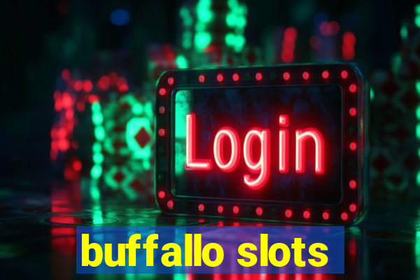 buffallo slots