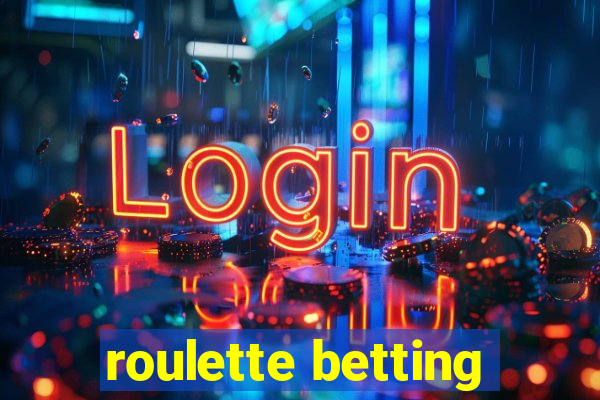 roulette betting