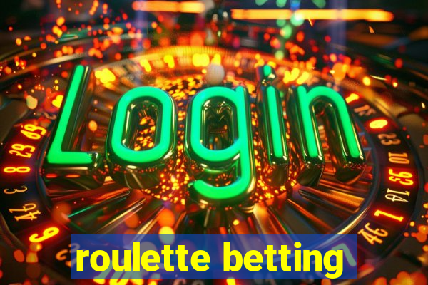 roulette betting