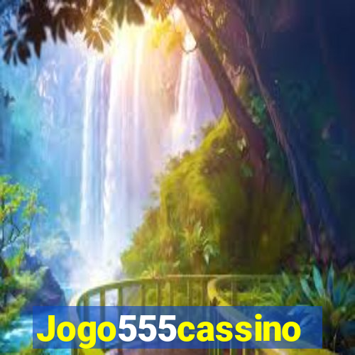 Jogo555cassino