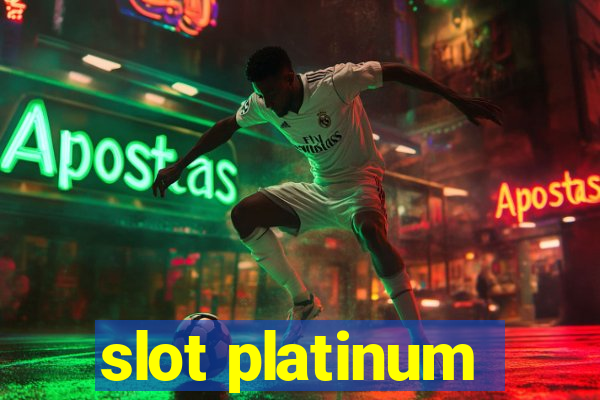 slot platinum