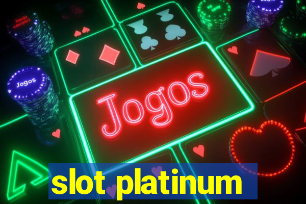 slot platinum