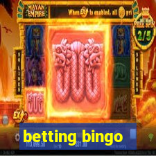 betting bingo