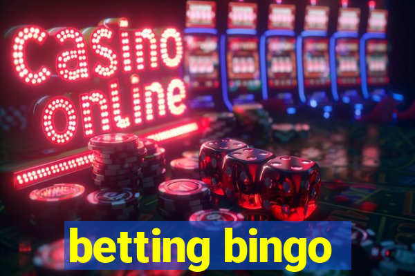 betting bingo