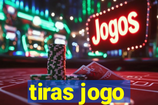 tiras jogo