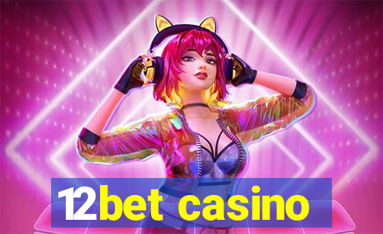 12bet casino