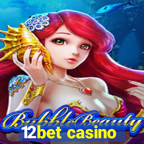 12bet casino