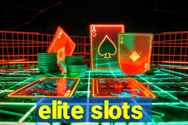 elite slots