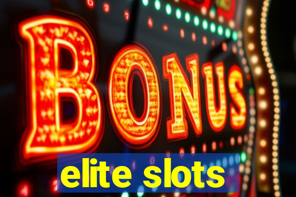 elite slots