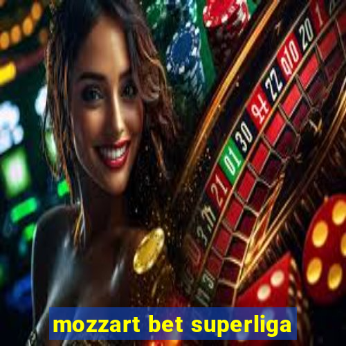 mozzart bet superliga