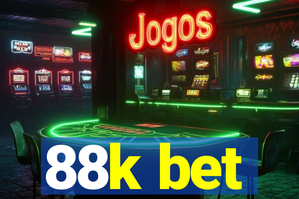 88k bet