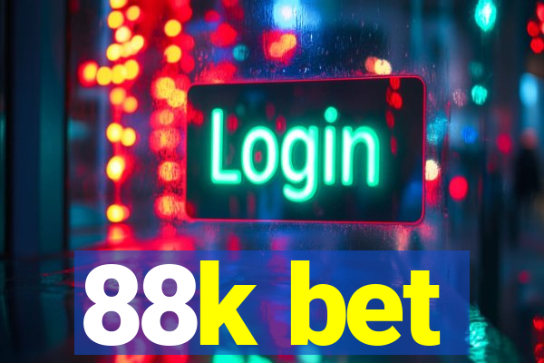 88k bet