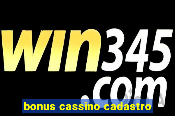 bonus cassino cadastro