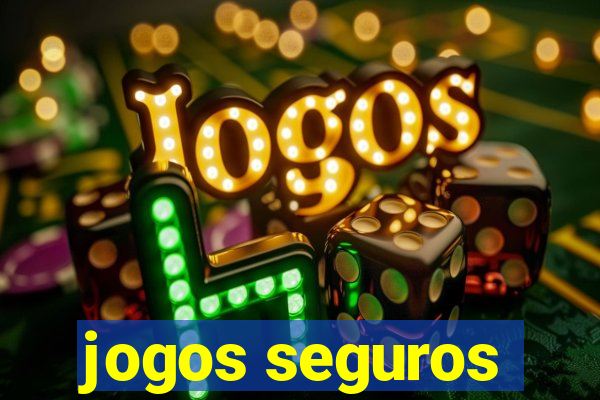 jogos seguros