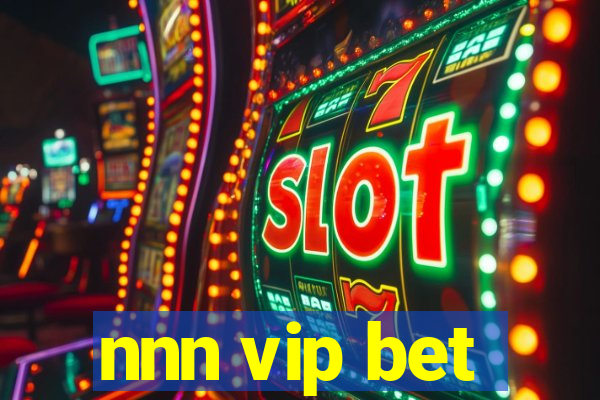 nnn vip bet