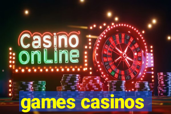 games casinos