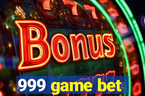 999 game bet