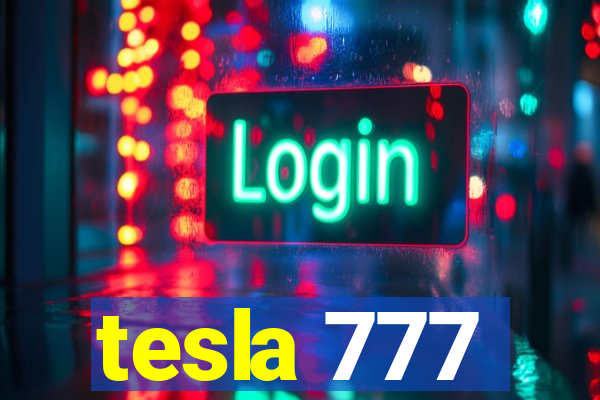 tesla 777