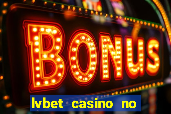 lvbet casino no deposit bonus