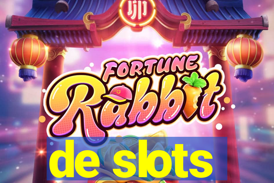 de slots