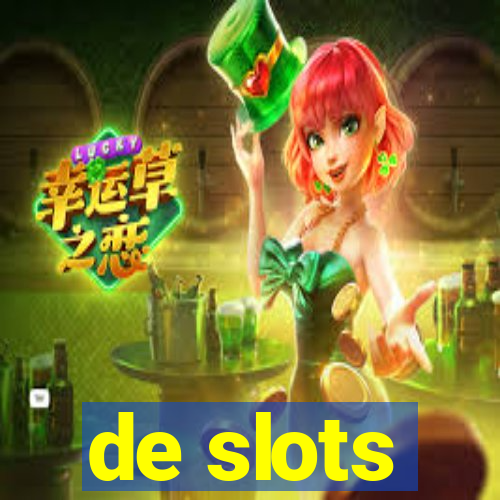 de slots