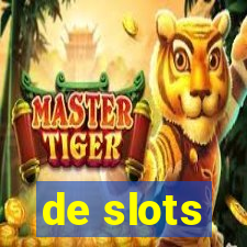 de slots