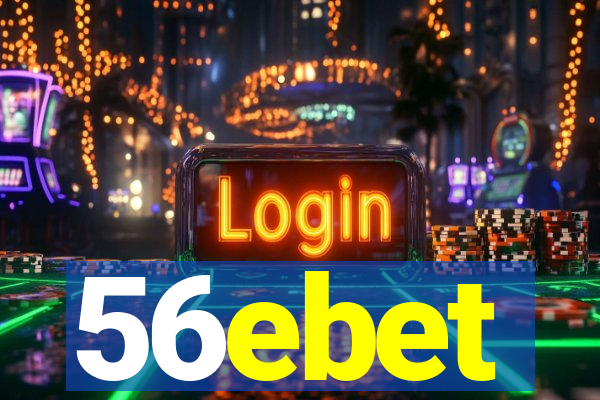 56ebet