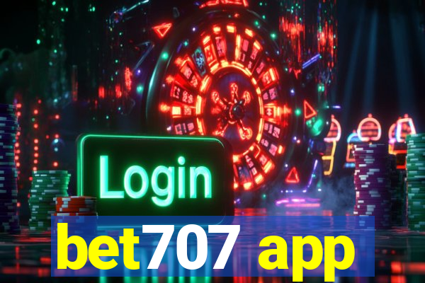 bet707 app