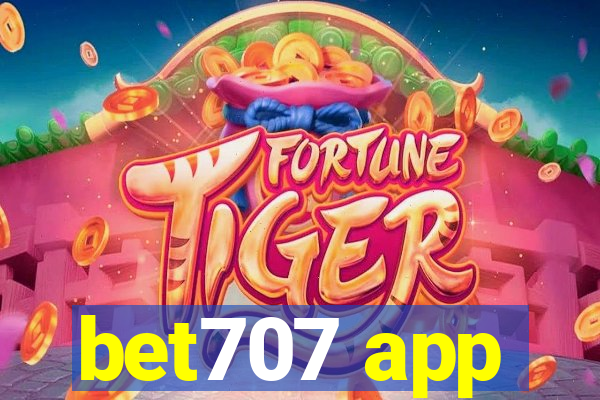 bet707 app