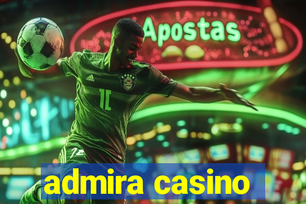 admira casino