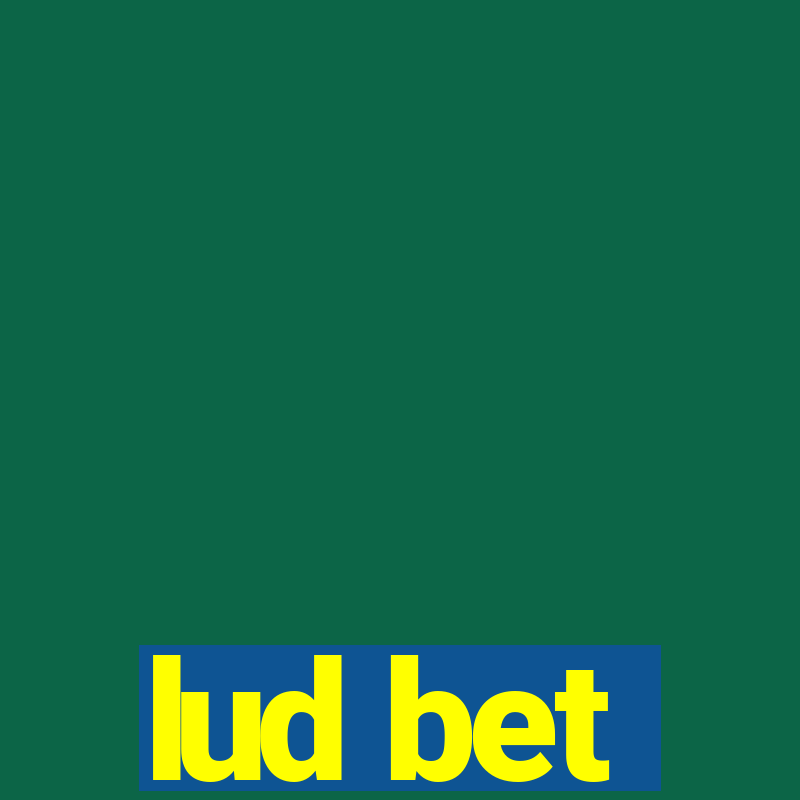 lud bet