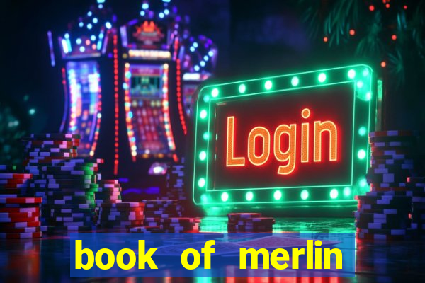 book of merlin slot free play