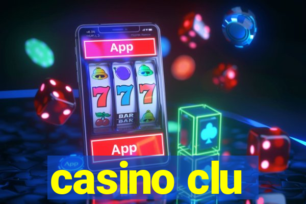 casino clu