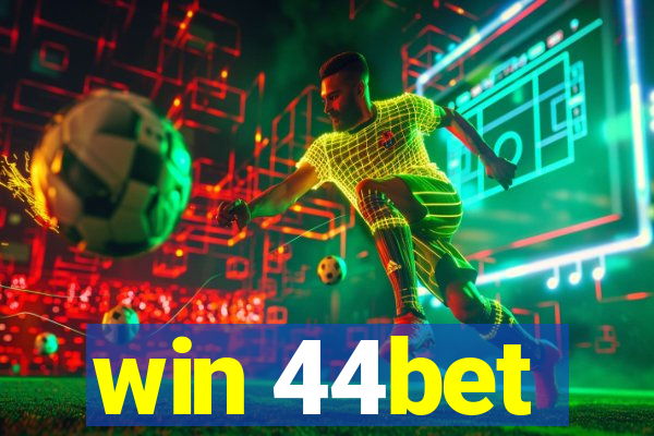 win 44bet