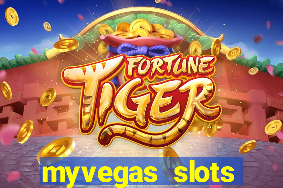 myvegas slots casino slots