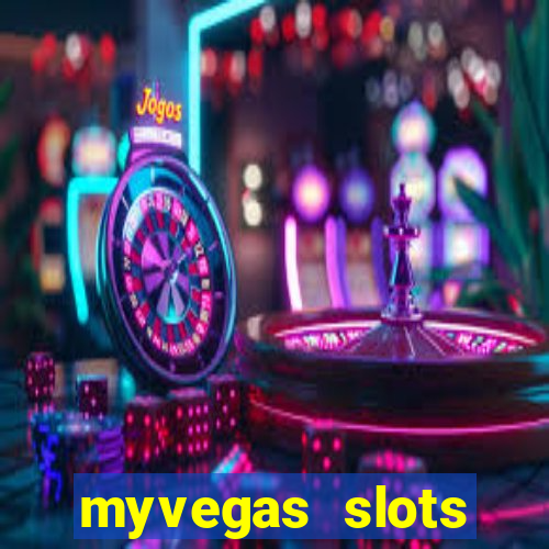 myvegas slots casino slots